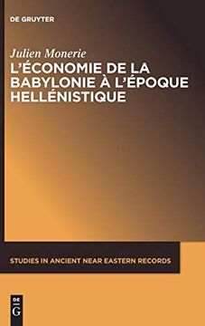 portada L'économie de la Babylonie à L'époque Hellénistique Ivème - Iième Siècle Avant J. C. (en Francés)