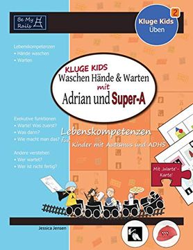 portada Kluge Kids Waschen Hände & Warten mit Adrian und Super-A: Lebenskompetenzen für Kinder mit Autismus und Adhs 