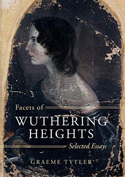portada Facets of Wuthering Heights: Selected Essays (en Inglés)