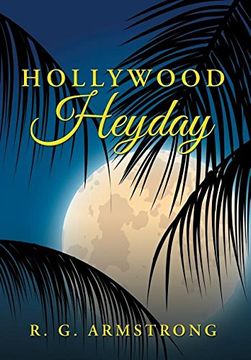 portada Hollywood Heyday (en Inglés)