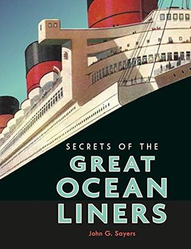 portada Secrets of the Great Ocean Liners (en Inglés)