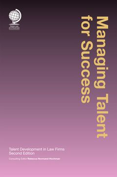 portada Managing Talent for Success: Talent Development in law Firms, Second Edition (in English)