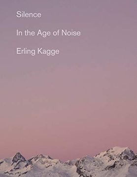 portada Silence: In the age of Noise (in English)