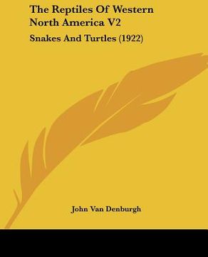 portada the reptiles of western north america v2: snakes and turtles (1922)