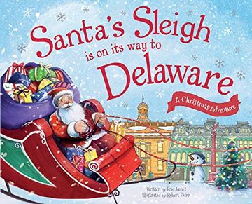 portada Santa's Sleigh Is on Its Way to Delaware: A Christmas Adventure