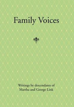 portada family voices,writings by descendants of luise martha krause and george link