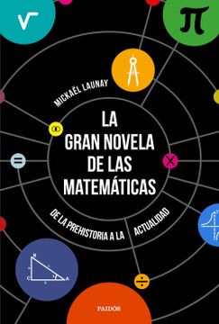 portada La Gran Novela de las Matemáticas: De la Prehistoria a la Actualidad