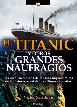 portada El Titanic y Otros Grandes Naufragios