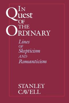 portada In Quest of the Ordinary: Lines of Skepticism and Romanticism 