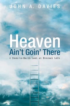 portada Heaven Ain't Goin' There (en Inglés)