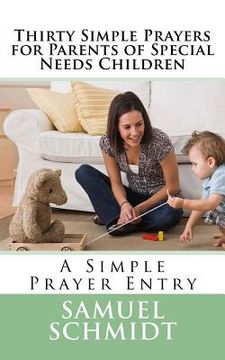 portada Thirty Simple Prayers for Parents of Special Needs Children (en Inglés)