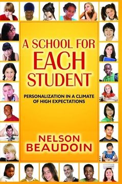 portada A School for Each Student: High Expectations in a Climate of Personalization (en Inglés)
