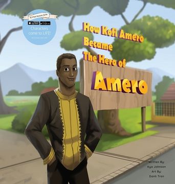 portada How Kofi Amero Became the Hero of Amero (en Inglés)