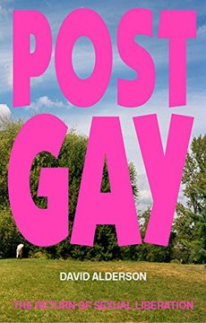 portada Sex, Needs and Queer Culture: From Liberation to the Postgay