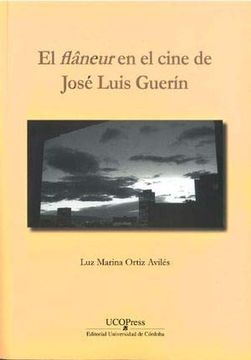 portada El Flâneur en el Cine de José Luis Guerín (in Spanish)