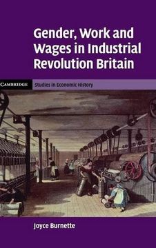 portada Gender, Work and Wages in Industrial Revolution Britain: 0 (Cambridge Studies in Economic History - Second Series) (en Inglés)