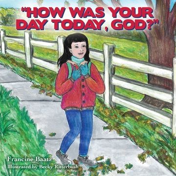 portada "How Was Your Day Today, God?" (in English)