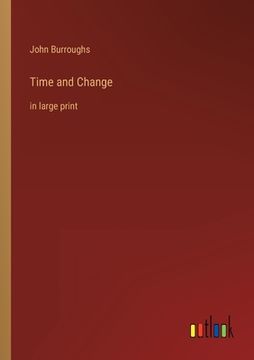 portada Time and Change: in large print