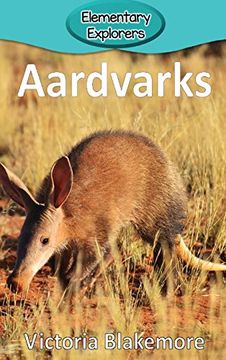 portada Aardvarks (Elementary Explorers)
