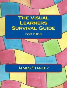 portada The Visual Learners Survival Guide: for Kids