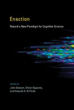 portada Enaction: Toward a new Paradigm for Cognitive Science (a Bradford Book) (in English)