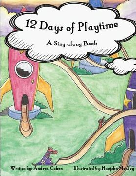 portada 12 Days of Playtime: A Sing-along Book (en Inglés)