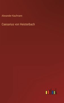 portada Caesarius von Heisterbach (en Alemán)