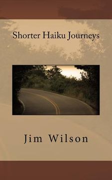 portada Shorter Haiku Journeys (en Inglés)
