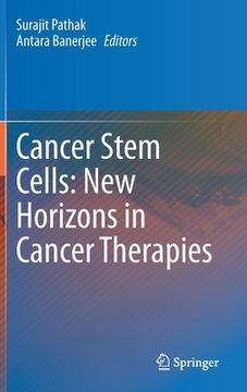 portada Cancer Stem Cells: New Horizons in Cancer Therapies (en Inglés)