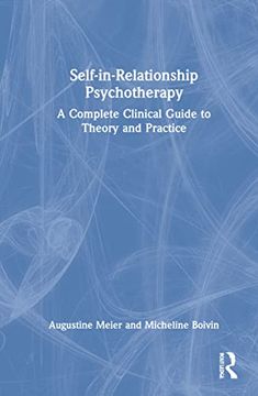 portada Self-In-Relationship Psychotherapy: A Complete Clinical Guide to Theory and Practice 
