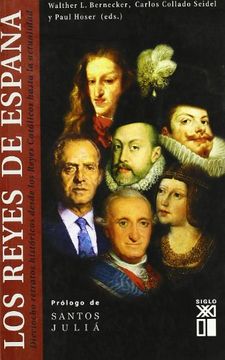portada Los reyes de EspaÃ±a : dieciocho retratos histÃ ricos desde los Reyes CatÃ licos hasta la actualidad