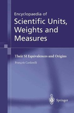portada encyclopaedia of scientific units, weights and measures: their si equivalences and origins (en Inglés)