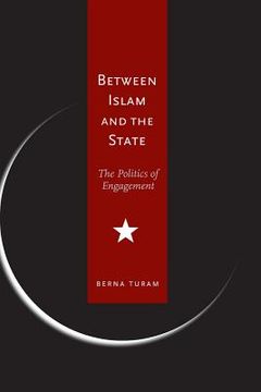 portada between islam and the state: the politics of engagement