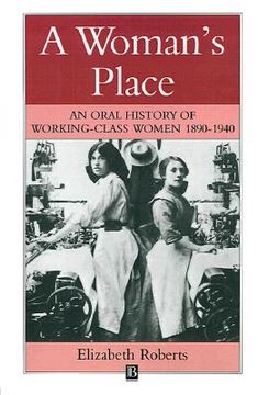 portada a woman's place: an oral history of working-class women 1890-1940 (in English)