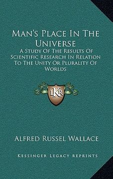 portada man's place in the universe: a study of the results of scientific research in relation to the unity or plurality of worlds (in English)