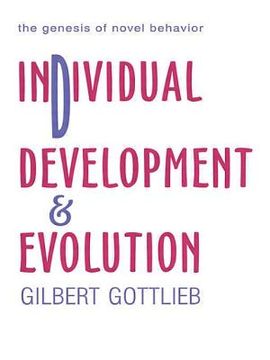 portada individual development and evolution: the genesis of novel behavior (en Inglés)