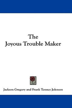 portada the joyous trouble maker (en Inglés)