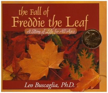 portada The Fall of Freddie the Leaf: A Story of Life for all Ages 
