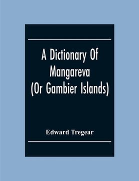 portada A Dictionary Of Mangareva (Or Gambier Islands) (en Inglés)