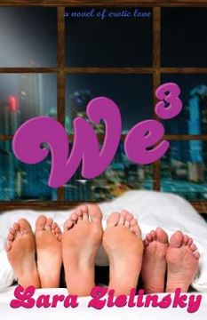 portada We Three: One and One and One Makes Three (en Inglés)