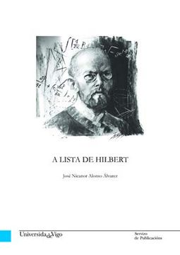 portada A Lista de Hilbert (Monografías da Universidade de Vigo. Tecnoloxía e Ciencias Experimentais) (en Gallego)