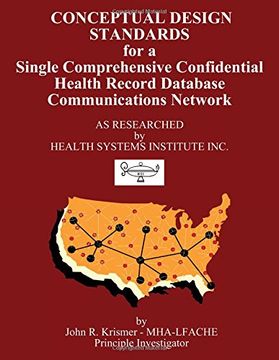 portada Conceptual Design Standards for a Single Comprehensive Confidential Health Record Database Communications Network