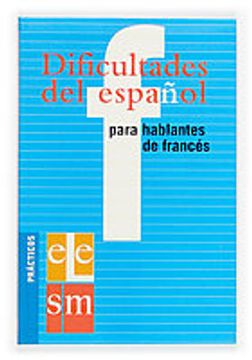 portada Dificultades Del Español Para Hablantes De Francés (in French)