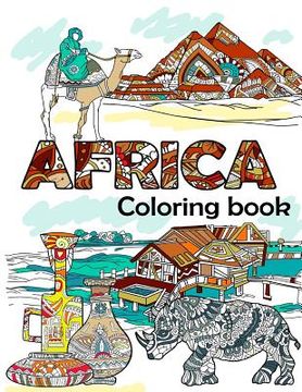 portada Africa Coloring Book: Adult Colouring Fun, Stress Relief Relaxation and Escape (en Inglés)