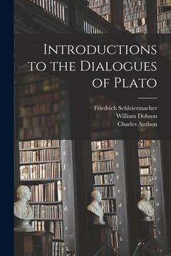 portada Introductions to the Dialogues of Plato (en Inglés)