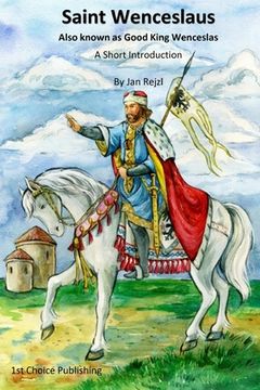 portada Saint Wenceslaus: Also known as Good King Wenceslas - A Short Introduction (en Inglés)