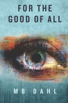 portada For the Good of All (in English)