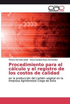 portada Procedimiento Para el Cálculo y el Registro de los Costos de Calidad: En la Producción del Carbón Vegetal en la Empresa Agroforestal Ciego de Ávila