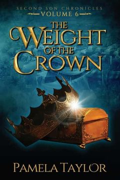 portada The Weight of the Crown: 6 (Second son Chronicles) 