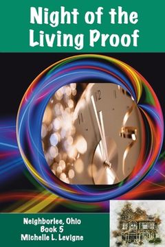 portada Night of the Living Proof: Neighborlee Book 5